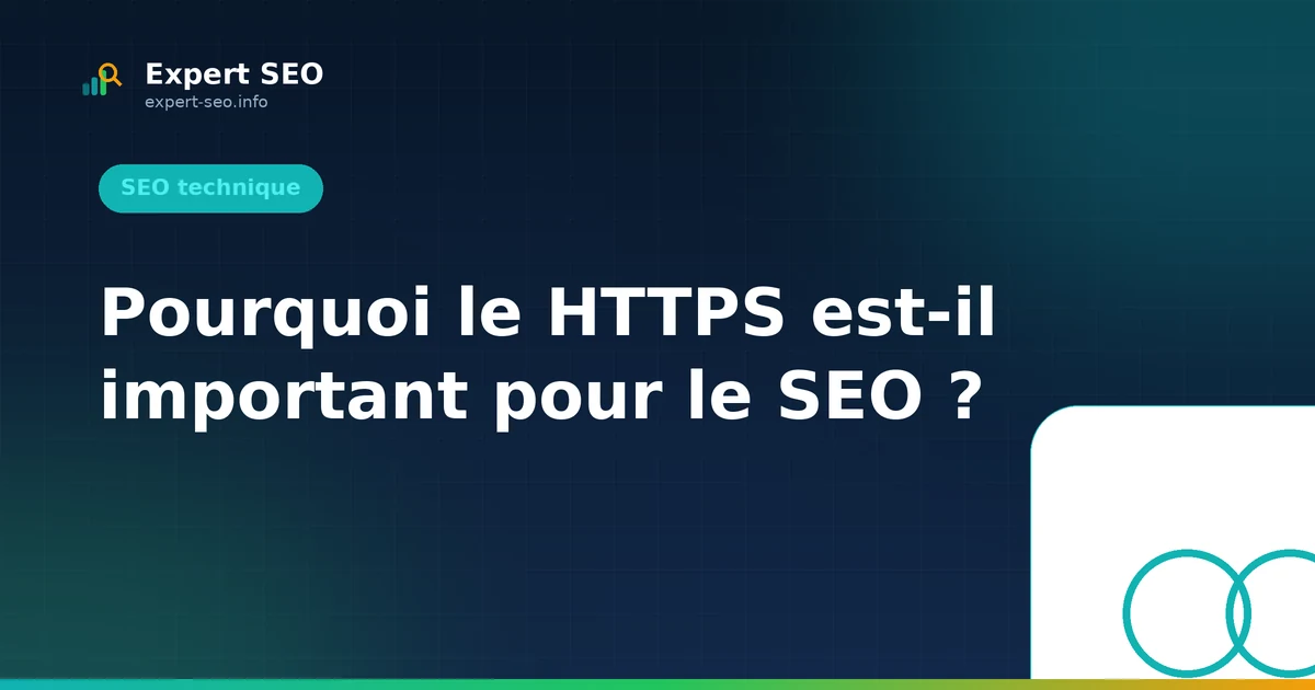 Pourquoi le HTTPS est-il important pour le SEO ?