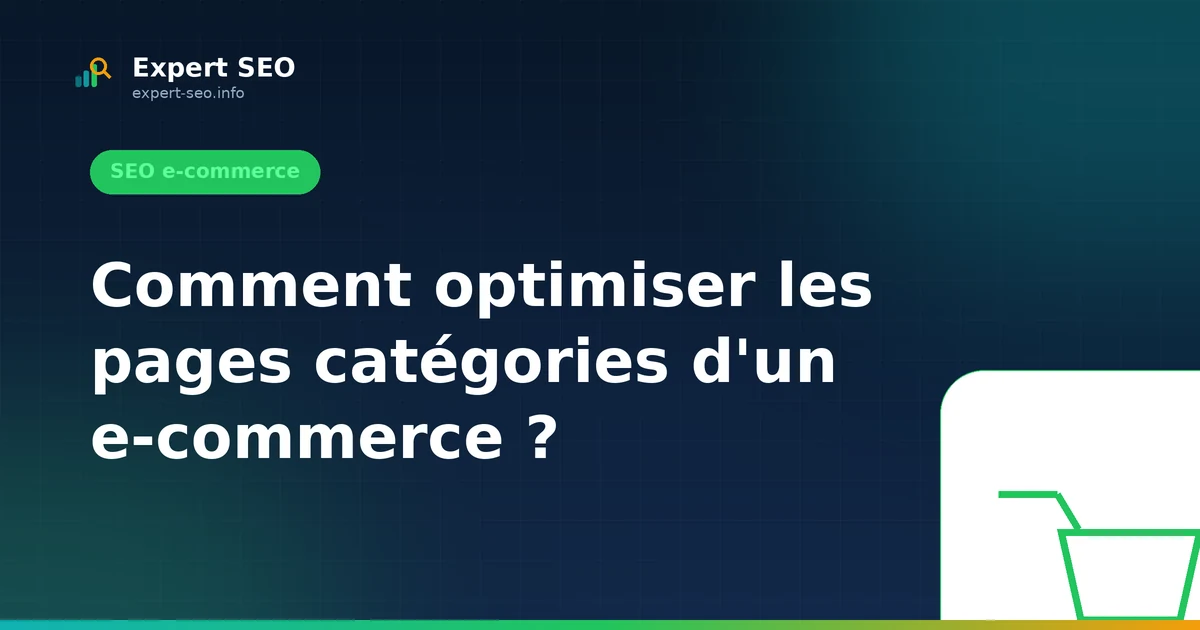 Comment optimiser les pages catégories d'un e-commerce ?