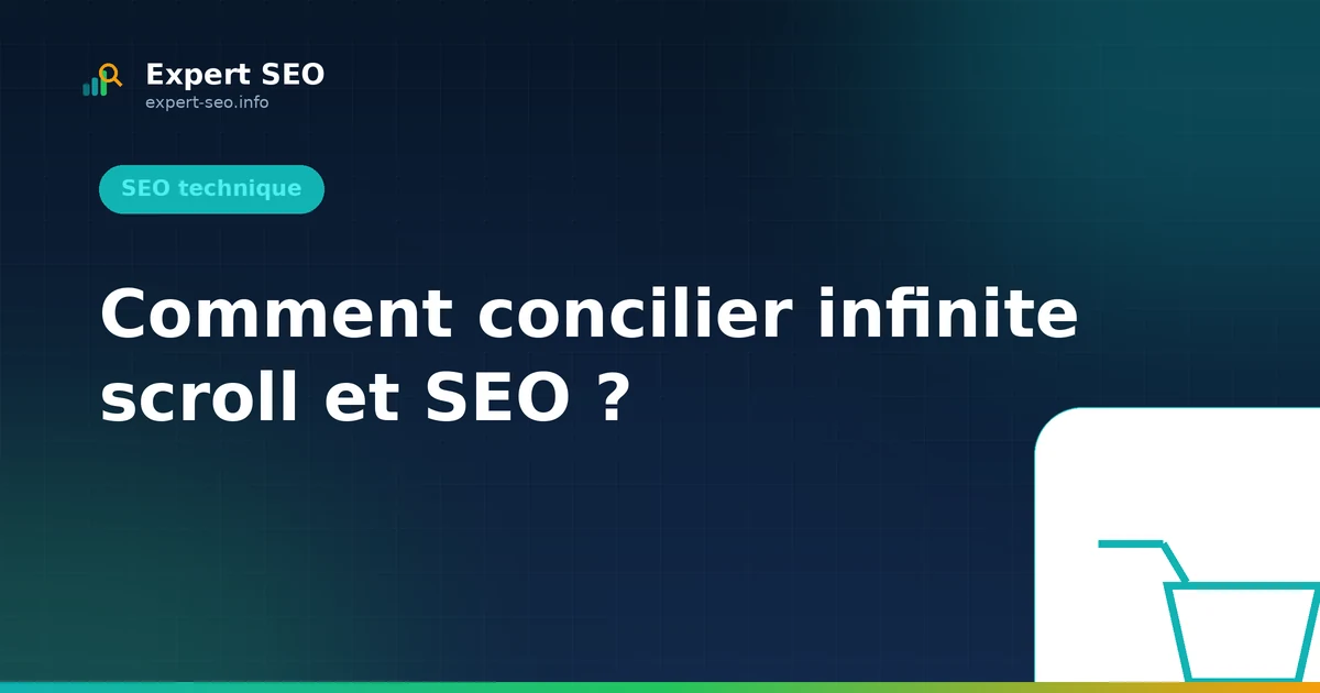 Comment concilier infinite scroll et SEO ?