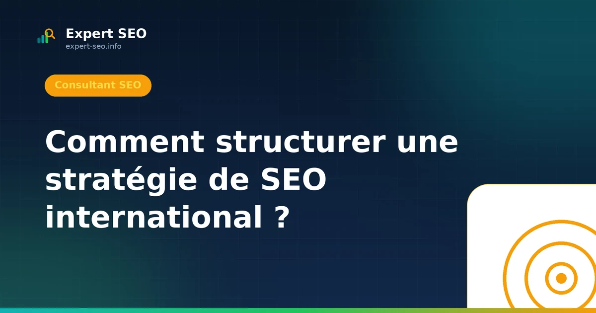 Comment structurer une stratégie de SEO international ?