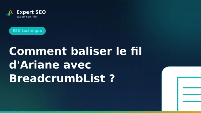 Comment baliser le fil d'Ariane avec BreadcrumbList ?