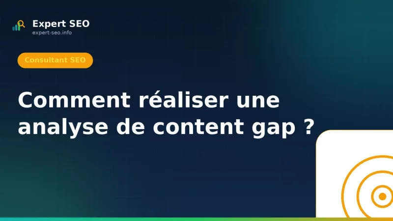 Comment réaliser une analyse de content gap ?