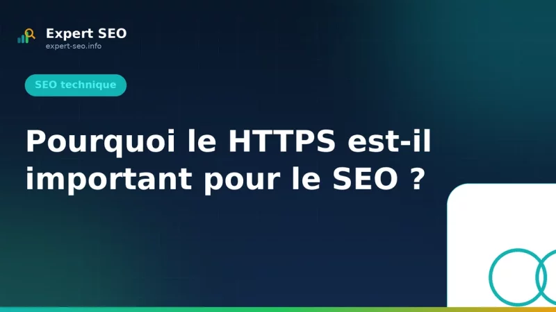 Pourquoi le HTTPS est-il important pour le SEO ?