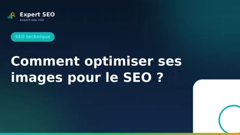 Comment optimiser ses images pour le SEO ?