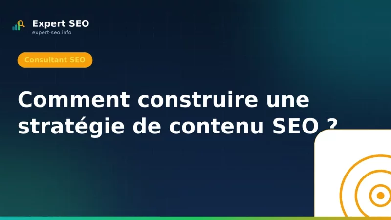 Comment construire une stratégie de contenu SEO ?