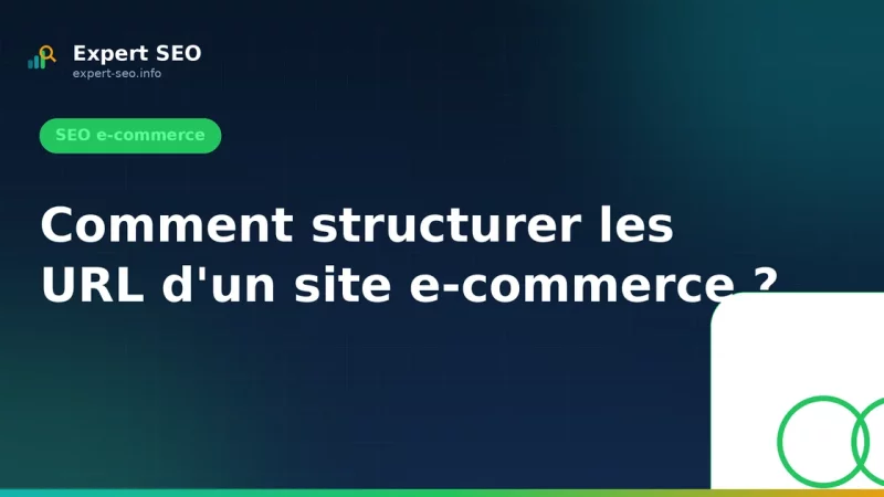 Comment structurer les URL d'un site e-commerce ?